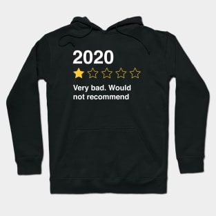 2020 One Star - Very Bad Would Not Recommend Funny Gift Idea Hoodie